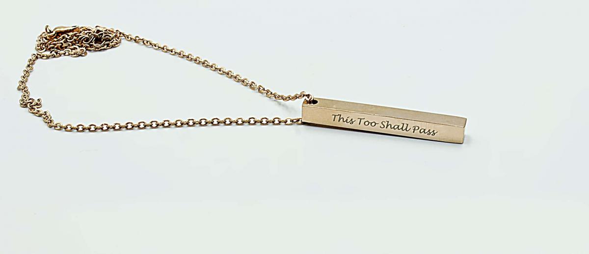 This too Shall Pass Ingot Bar message Necklace 