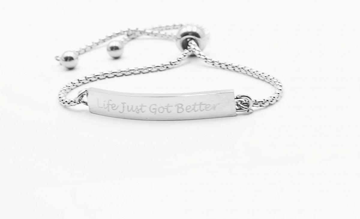 Message Bracelet Life Just Got Better -Adjustable Stainless Steel